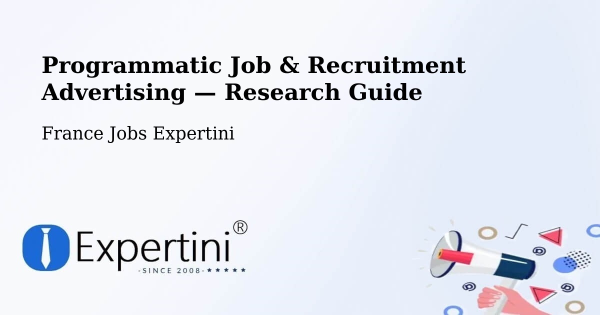 Programmatic Job & Recruitment Advertising — Research Guide – La Madeleine