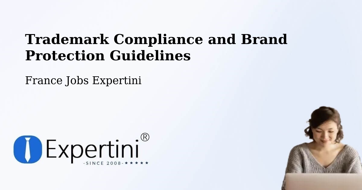 Trademark & Brand Protection Guidelines – La Madeleine - France Jobs Expertini